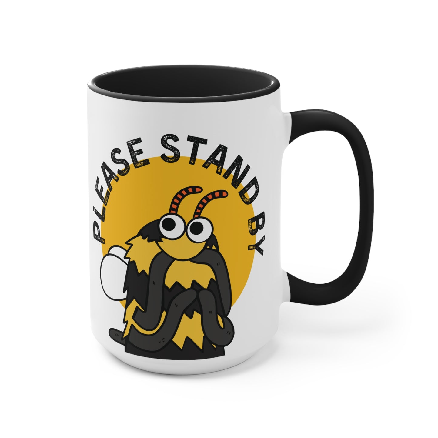 "Please Stand By" Ceramic Mug