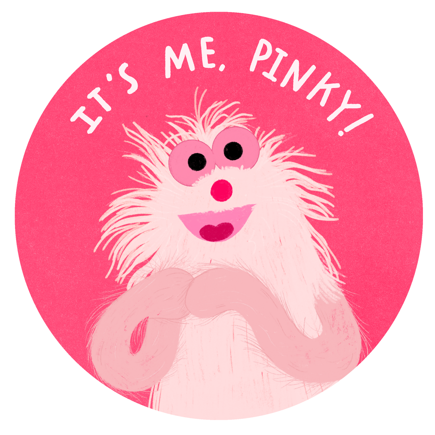 "It's Me, Pinky!" Vinyl Sticker