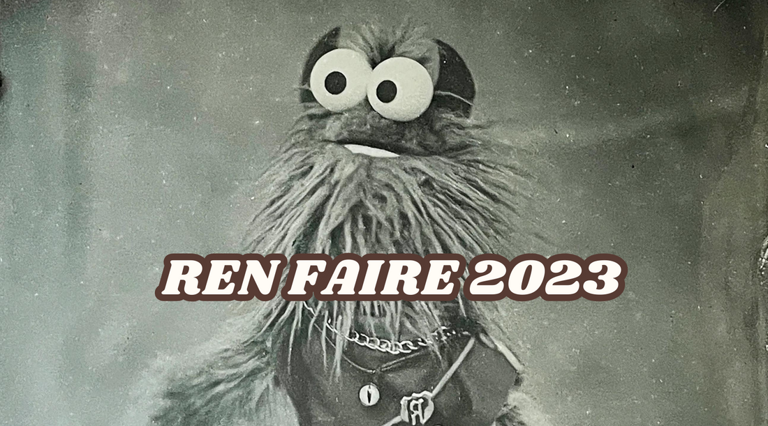 Ren Faire 2023 - We'll see you there!