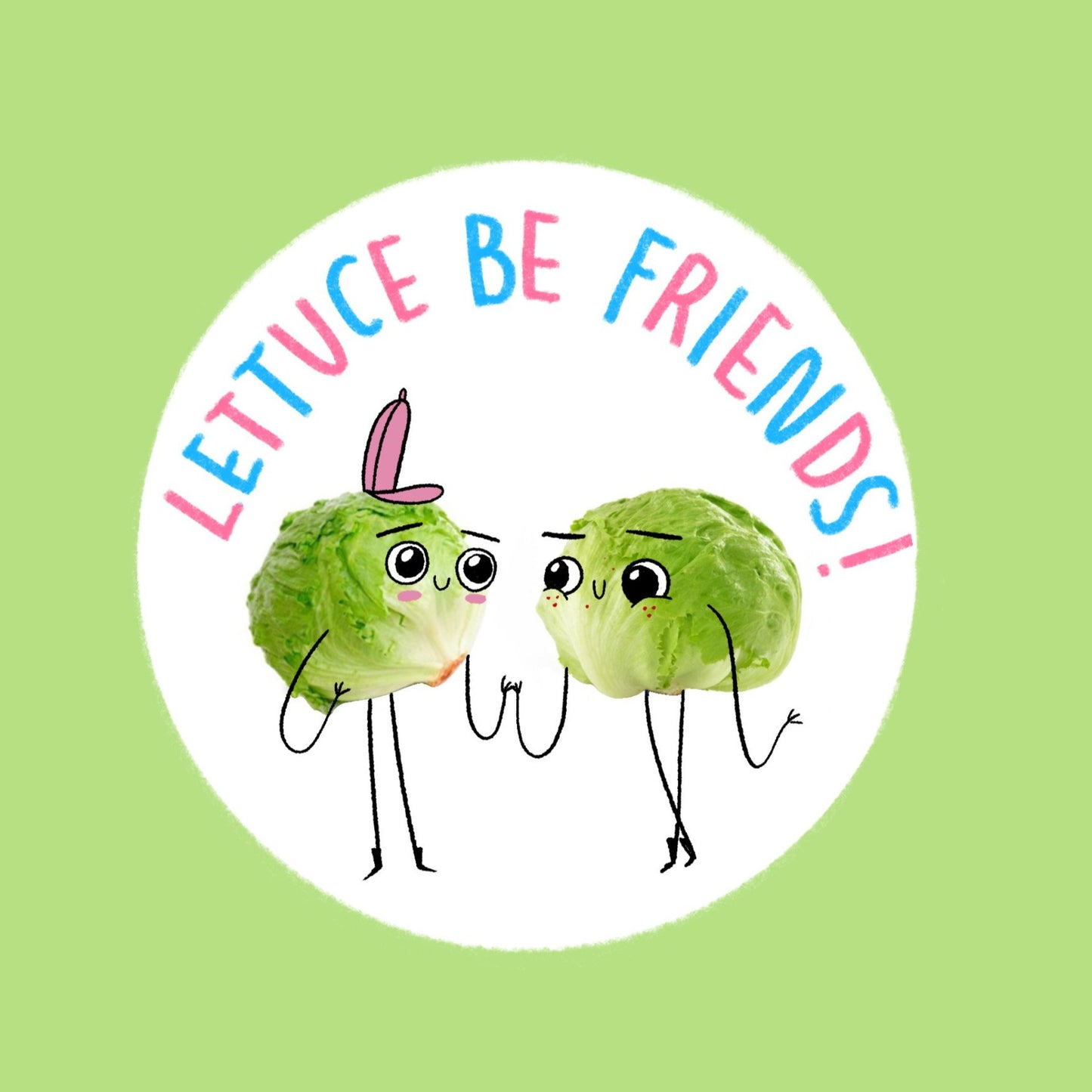 Lettuce Be Friends Sticker